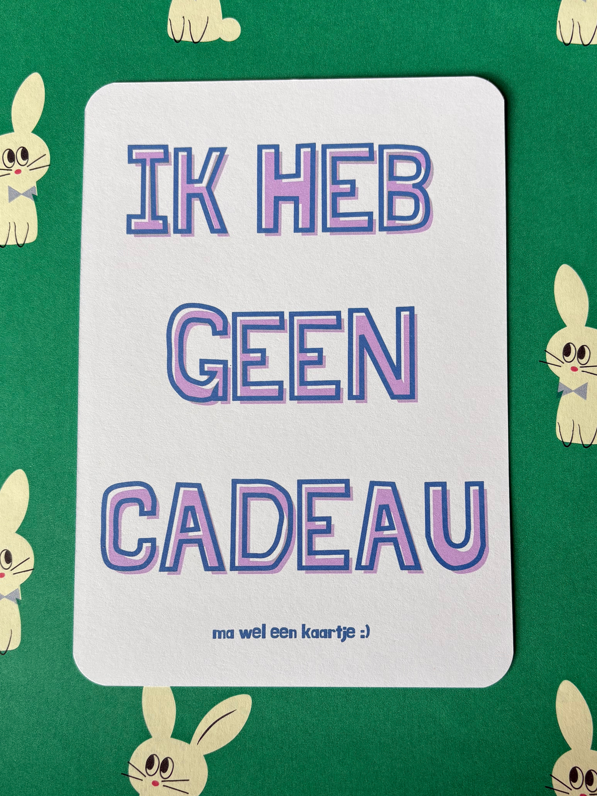 kaartje - GEEN CADEAU